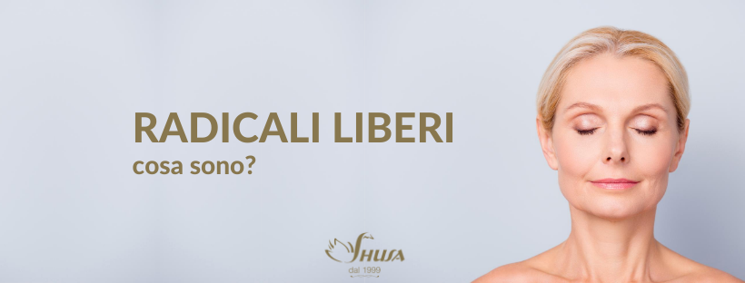 RADICALI LIBERI – cosa sono?