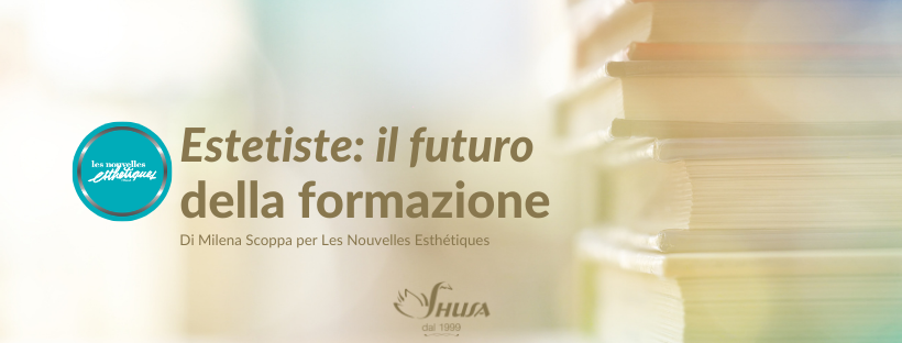 Estetiste: il futuro della formazione